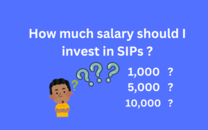 How much salary should you to invest in SIPs?